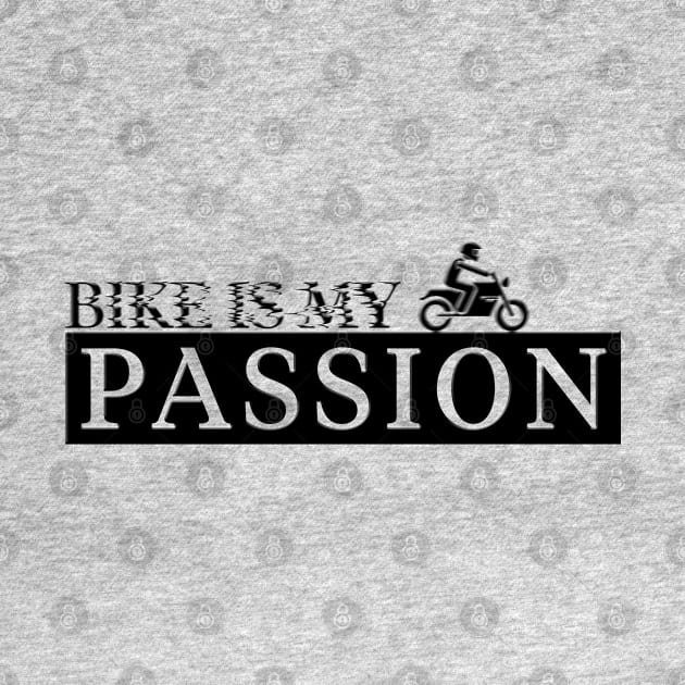 Bike is My Passion by Suraj Rathor